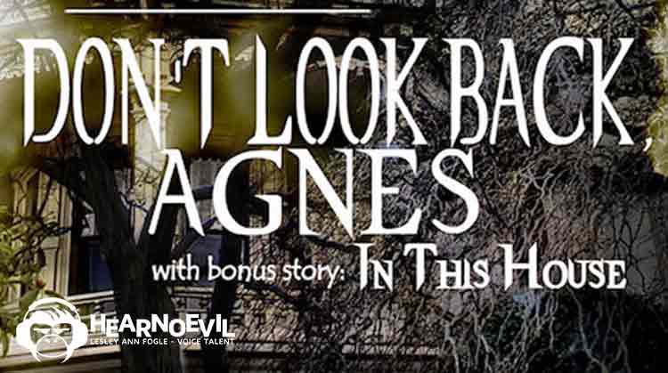 Don’t Look Back Agnes/In This House by Kathyrn Meyer-Griffith