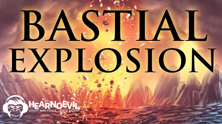 Bastial Explosion by B.T. Narro