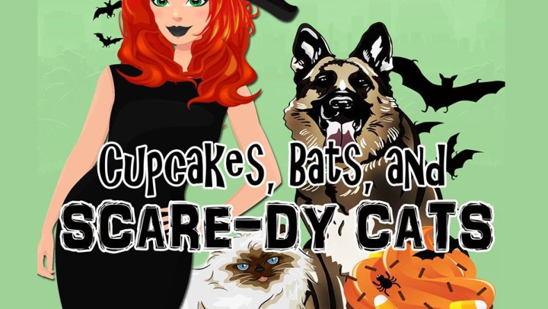 Cupcakes, Bats, and Scare-dy Cats by Pamela DuMond