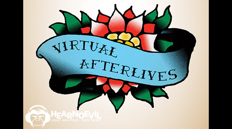 Virtual Afterlives: Grieving the Dead in the Twenty-First Century